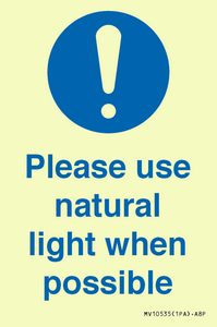 Please use natural light when possible